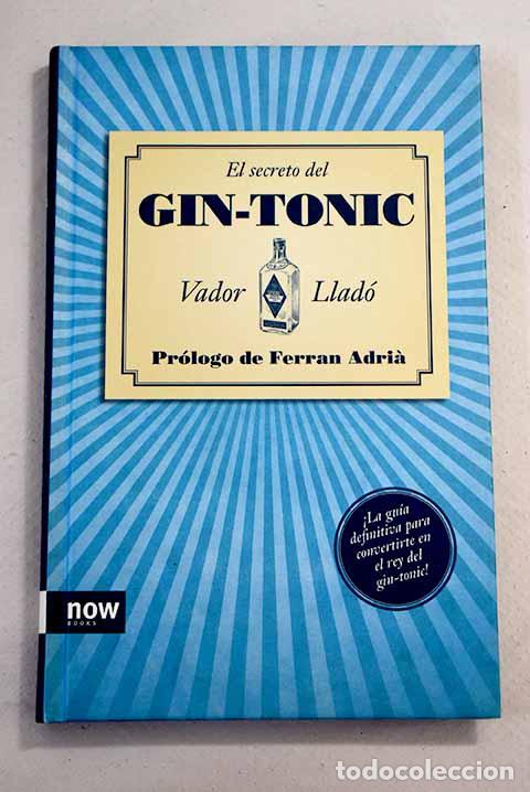 Libros: El secreto del gin-tonic.- Llad&oacute;, Vador - Foto 1