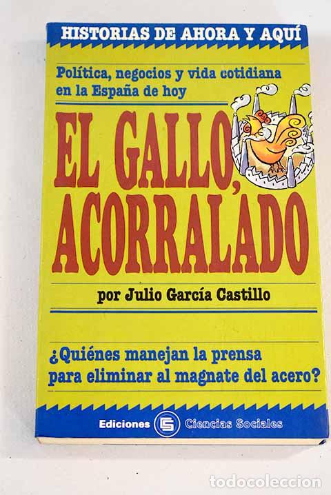 Libros: Gallo, acorralado, el.- G. Castillo, Julio - Foto 1