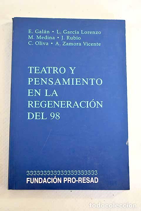Libros: Teatro y pensamiento en la regeneraci&oacute;n del 98 - Foto 1