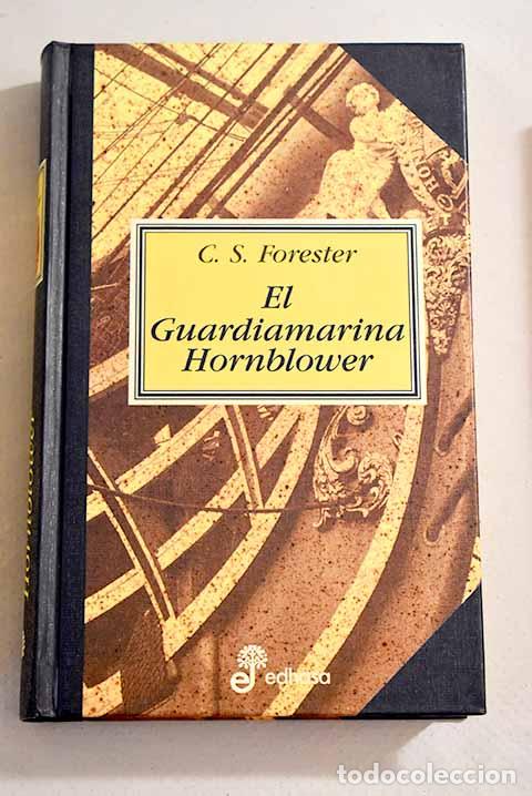 Libros: El guardiamarina Hornblower.- Forester, C. S. - Foto 1