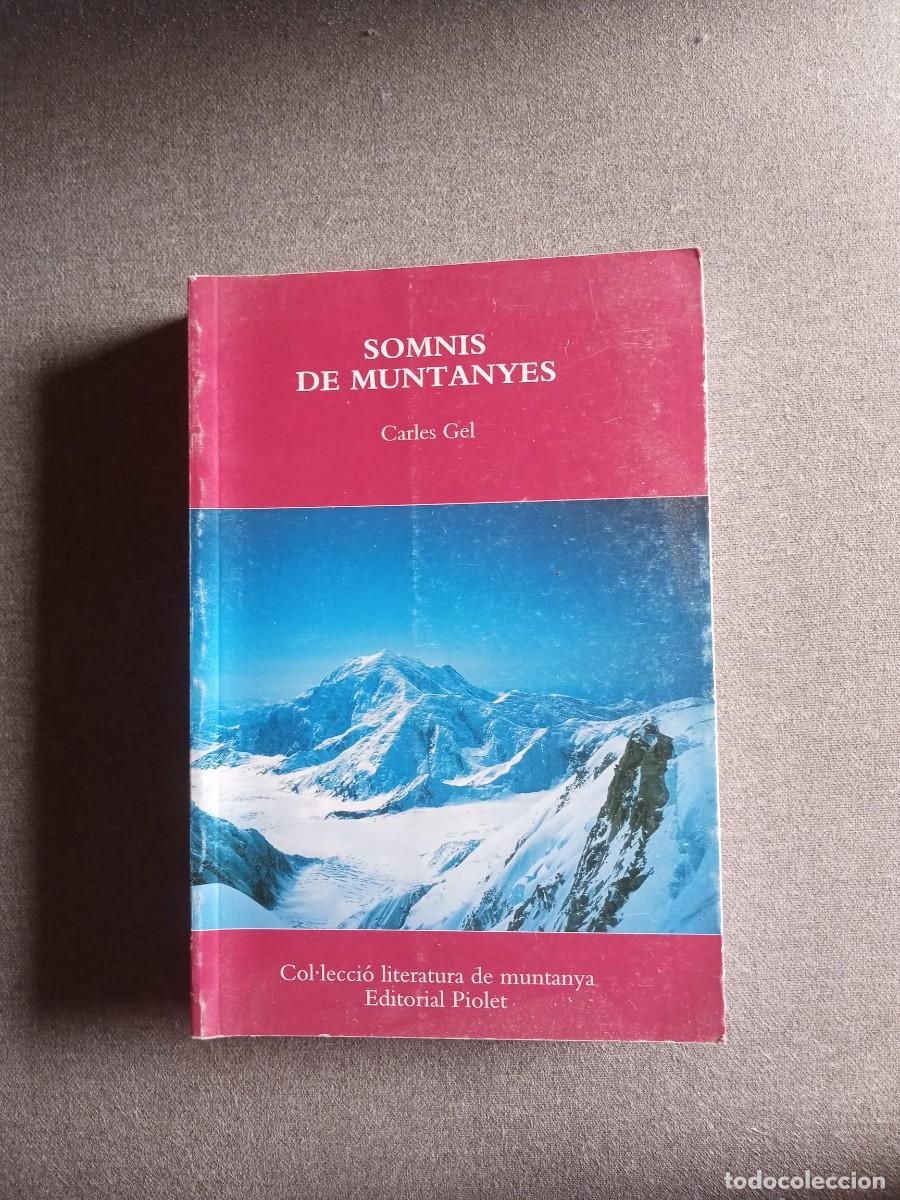 Libros: SOMNIS DE MUNTANYES, Carles Gel - Foto 1