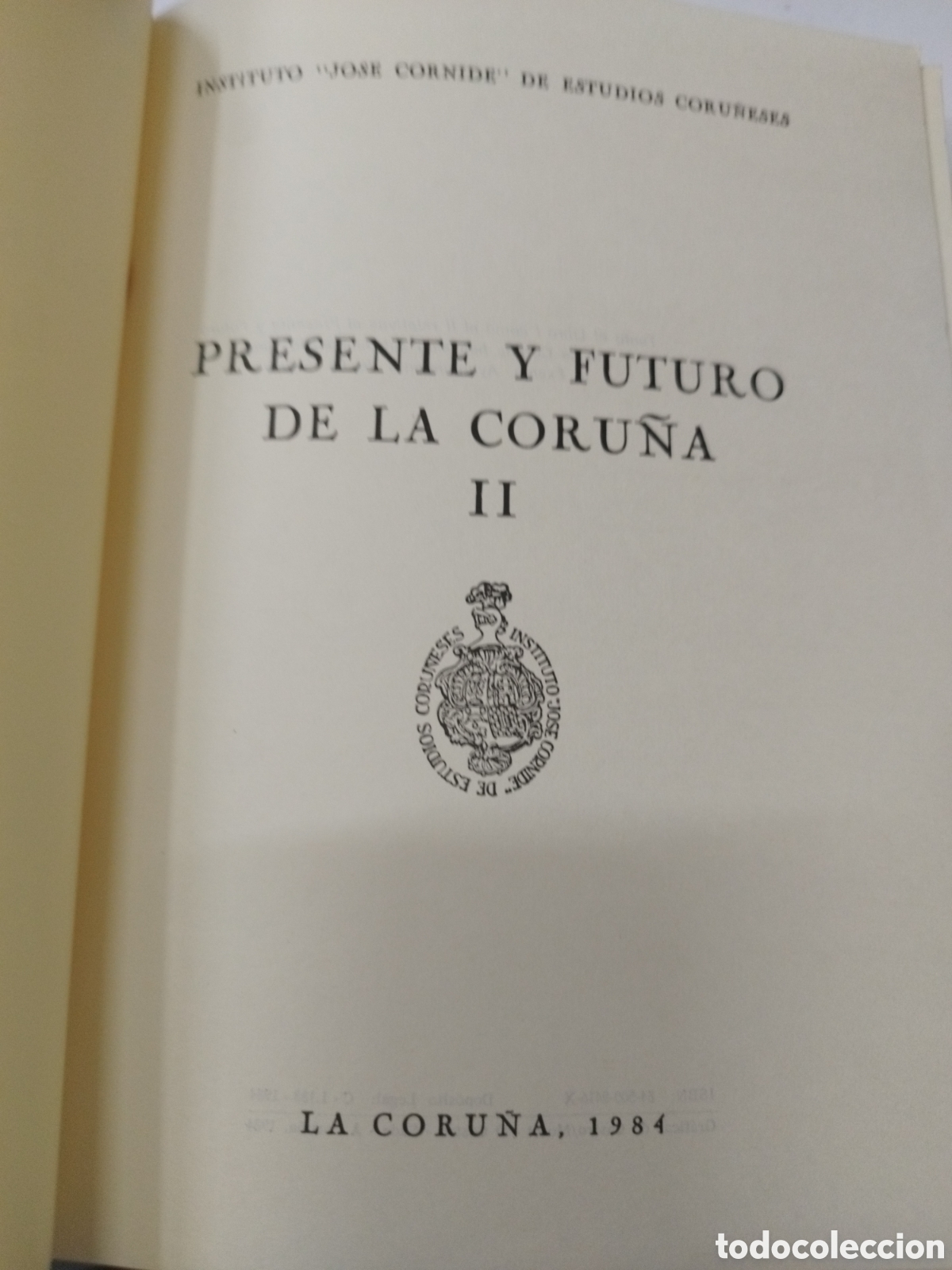 Libros: PRESENTE Y FUTURO DE LA CORU&Ntilde;A. Los 2 tomos. Galicia - Foto 7