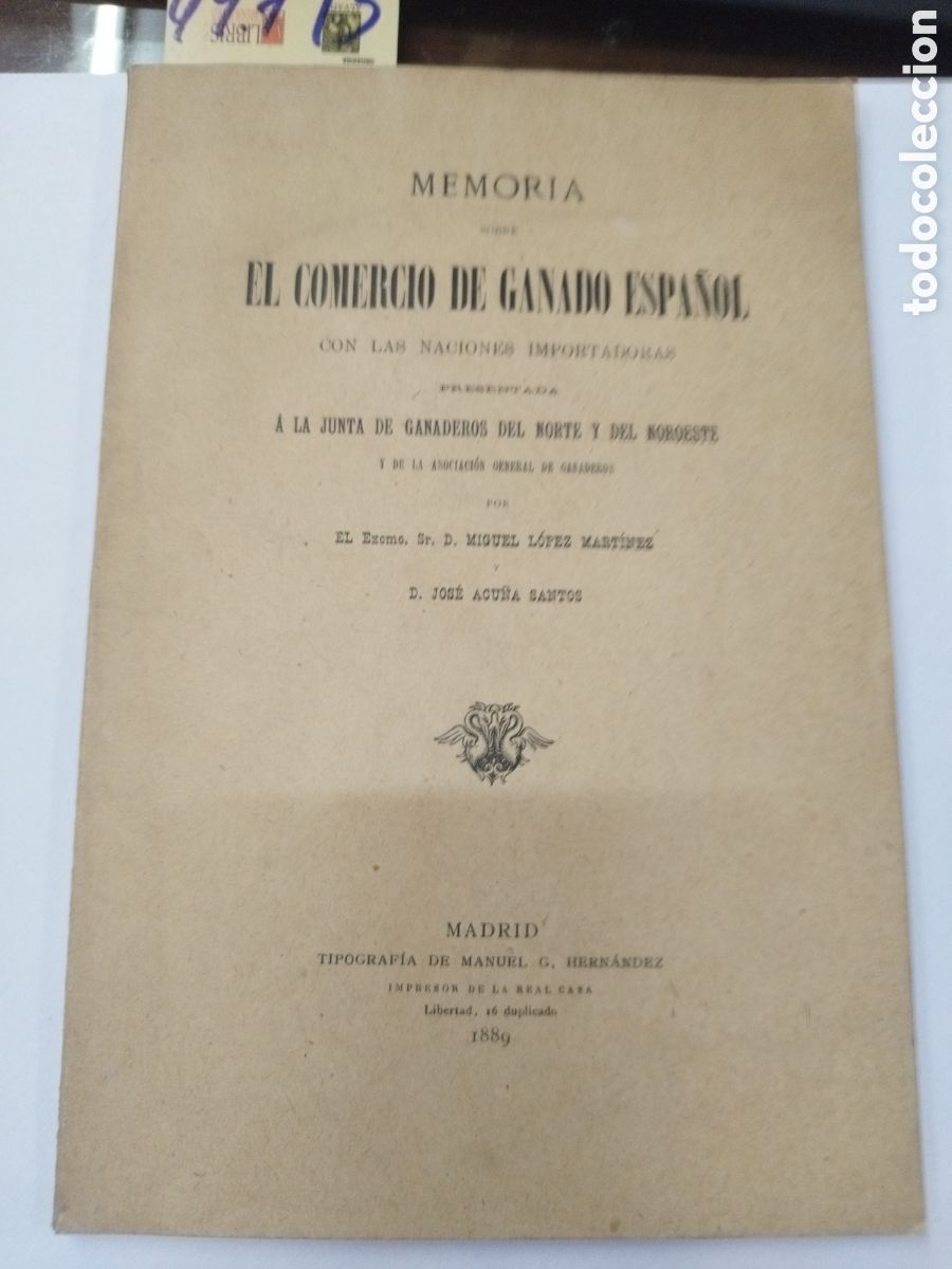 Livres: MEMORIA SOBRE EL COMERCIO DE GANADO ESPA&Ntilde;OL CON LAS NACIONES IMPORTADORAS PRESENTADA A LA JUNTA DE G