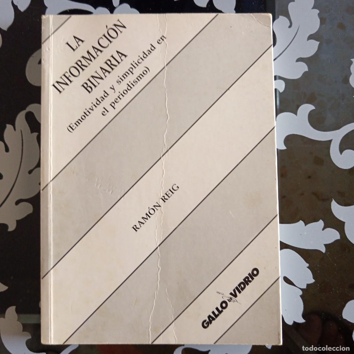 Libros: La informaci&oacute;n binaria. Ram&oacute;n Reig - Foto 1