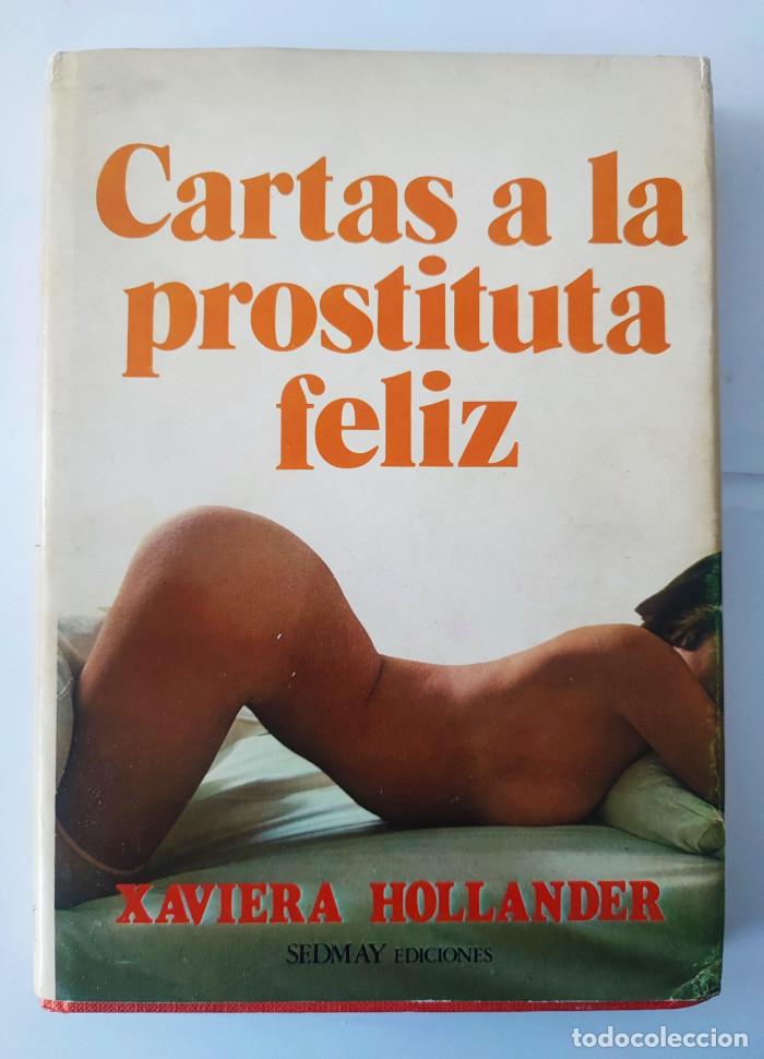 Libros: CARTAS A LA PROSTITUTA FELIZ - Xaviera Hollander - Foto 1