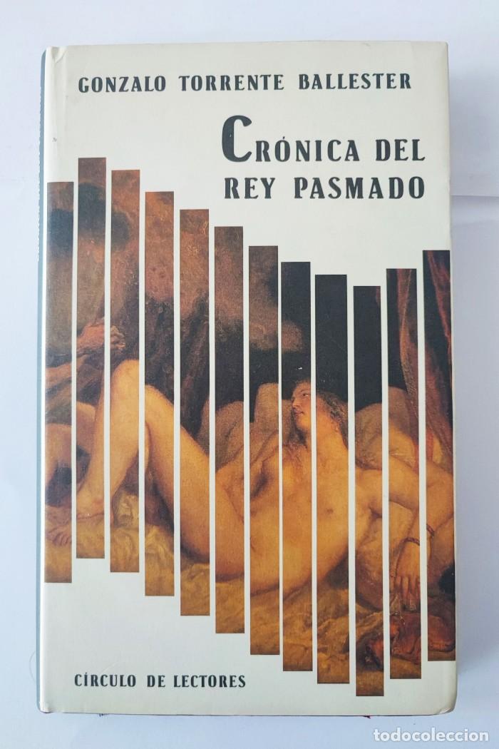 Libros: CR&Oacute;NICA DEL REY PASMADO - Gonzalo Torrente Ballester - Foto 1