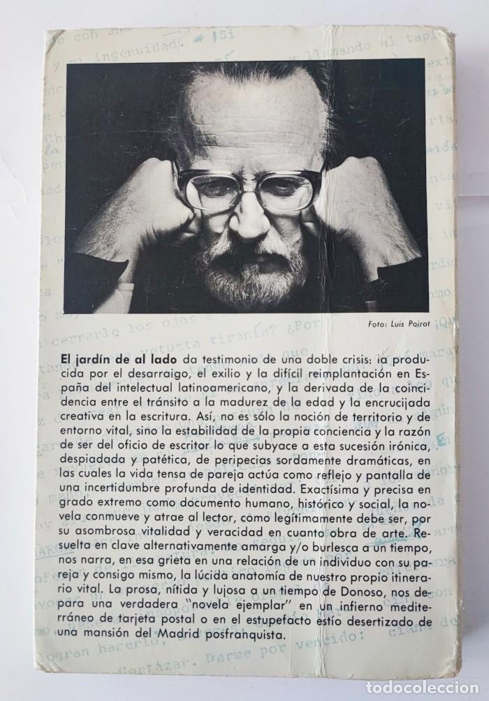 Libros: EL JARD&Iacute;N DE AL LADO - Jos&eacute; Donoso - Foto 2