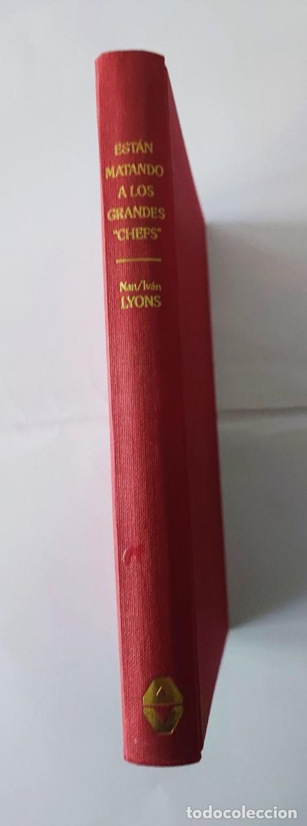 Libros: ESTAN MATANDO A LOS GRANDES CHEFS - Nan e. Ivan Lyons - Foto 1