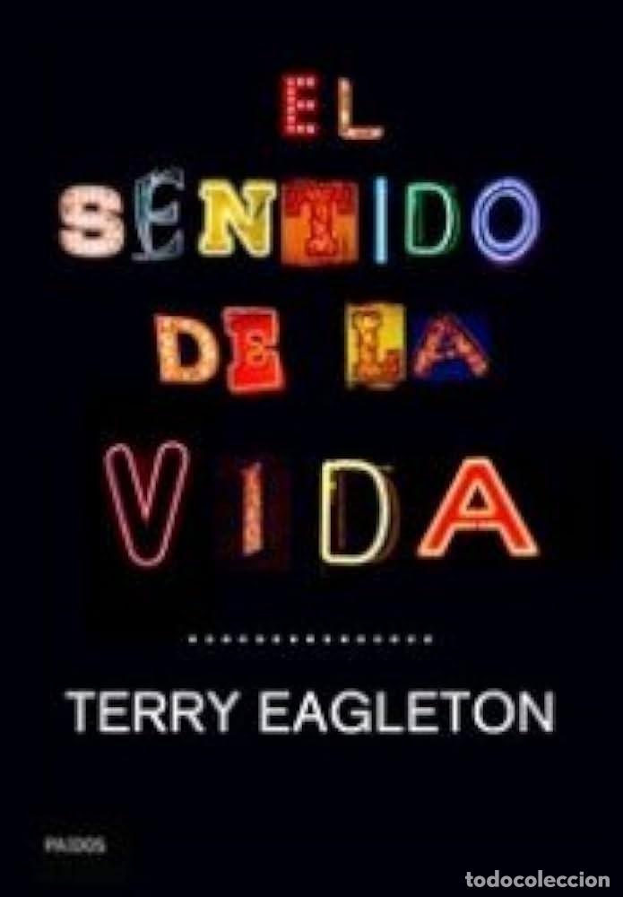 Libros: EL SENTIDO DE LA VIDA - Terry Eagleton - Foto 1