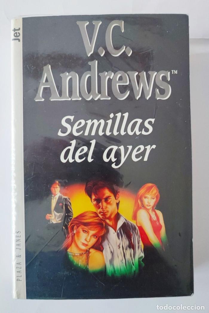 Libros: SEMILLAS DEL AYER - V.C. Andrews - Foto 1