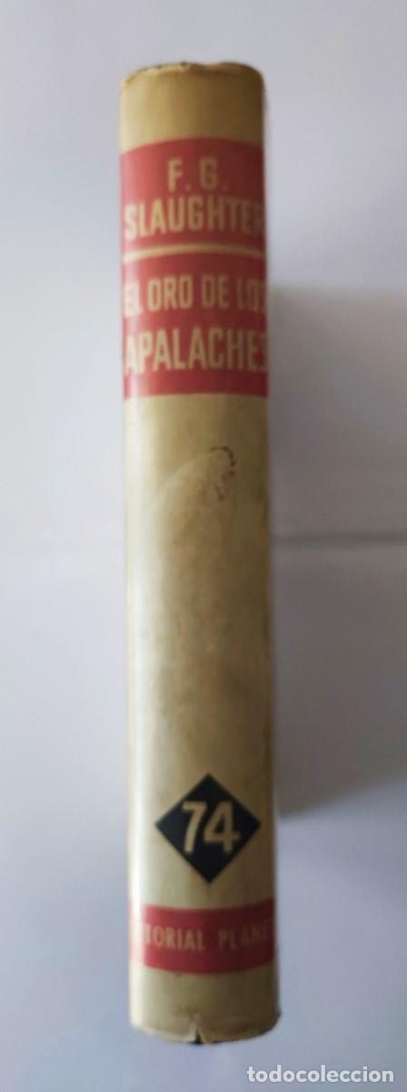 Libros: EL ORO DE LOS APALACHES - Frank G. Slaughter - Foto 2
