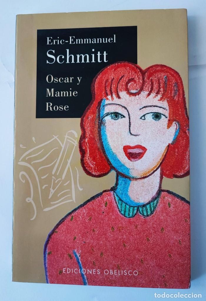 Libros: OSCAR Y MAMIE-ROSE - Eric-Emmanuel Schmitt - Foto 1
