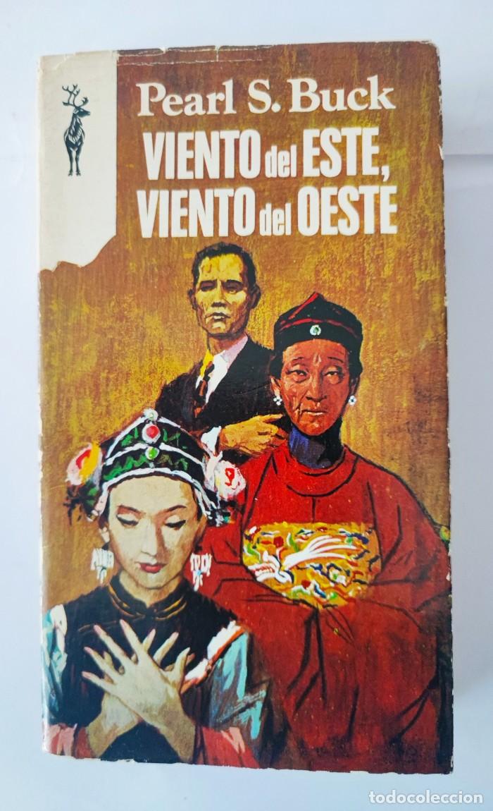 Libros: VIENTO DEL ESTE, VIENTO DEL OESTE - Pearl S. Buck - Foto 1