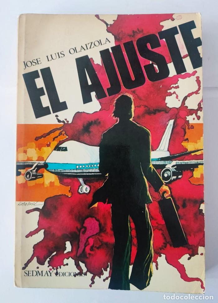 Libros: EL AJUSTE - Jos&eacute; Luis Olaizola - Foto 1