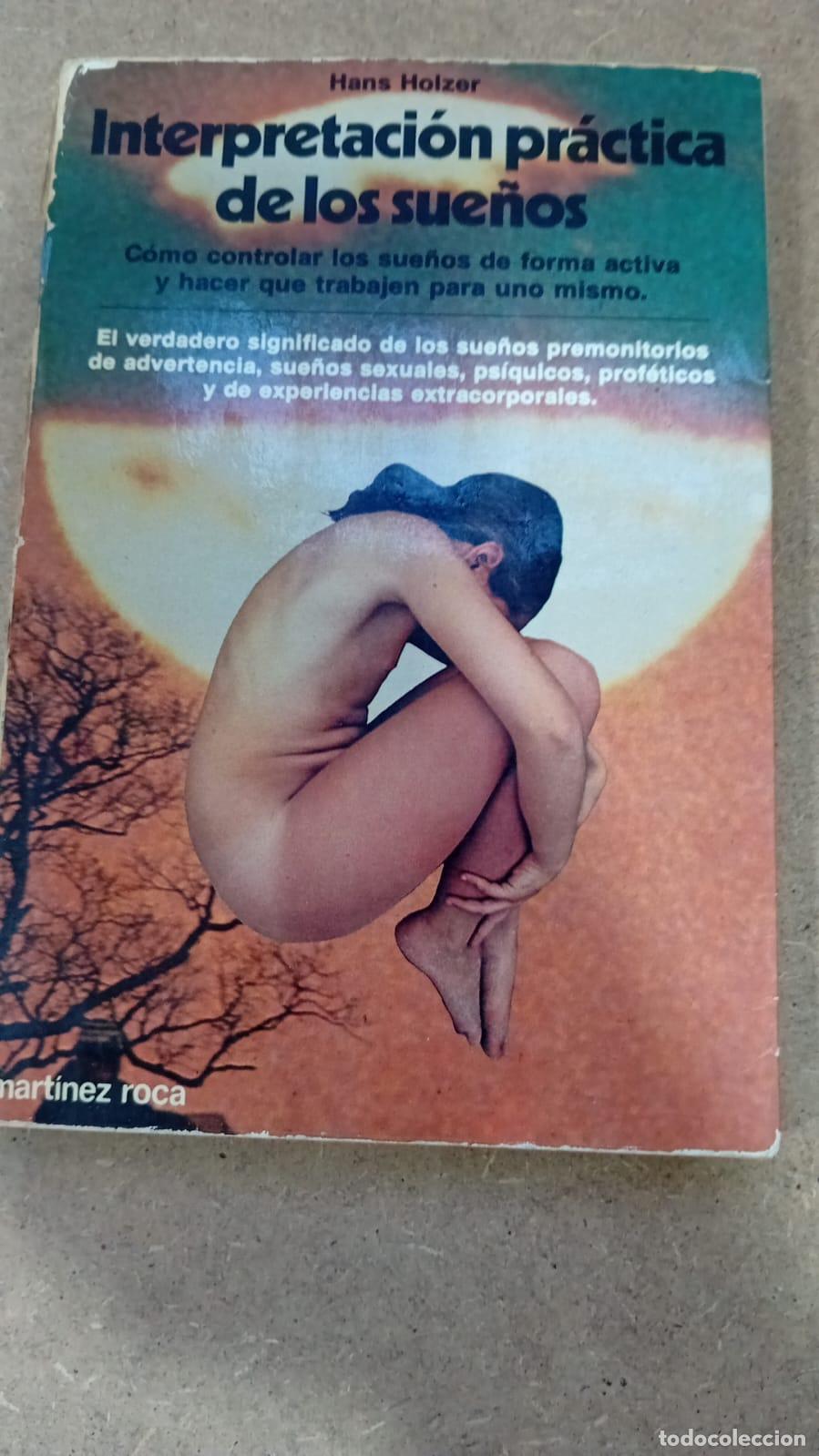 Libros: INTERPRETACI&Oacute;N PR&Aacute;CTICA DE LOS SUE&Ntilde;OS , HANS HOLZER - HANS HOLZER - Foto 1