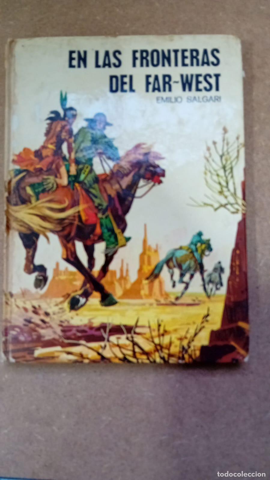 Libros: EN LAS FRONTERAS DEL FAR-WEST,EMILIO SALGARI / - EMILIO SALGARI - Foto 1