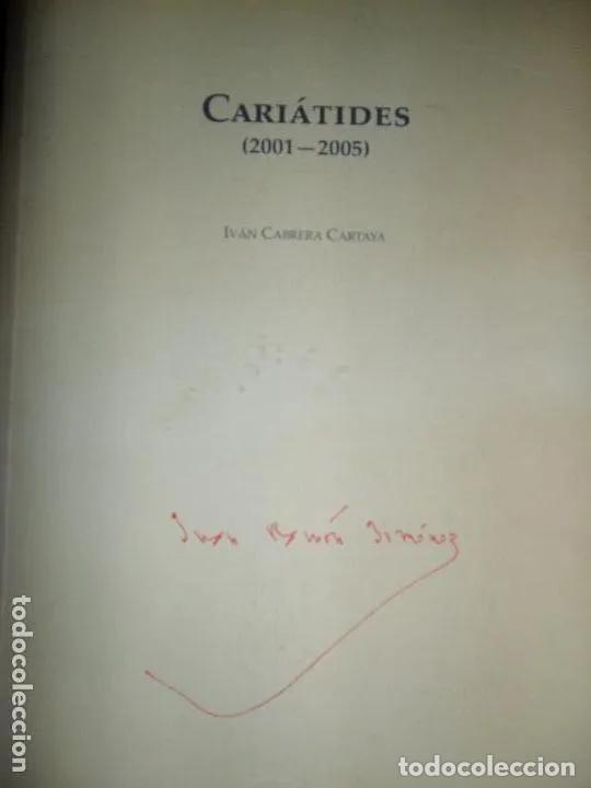Libros: Cari&aacute;tides (2001-2005), Iv&aacute;n Cabrera, ed. Diputaci&oacute;n de Huelva - Iv&aacute;n Cabrera - Foto 3