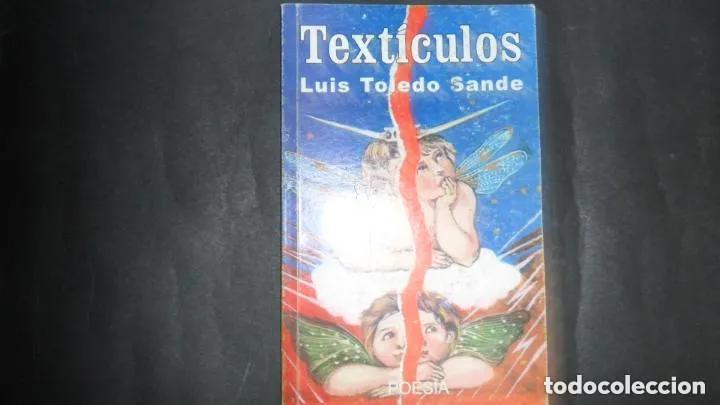 Libros: Text&iacute;culos, Luis Toledo Sande, ed. La rueda dentada - Luis Toledo Sande - Foto 1