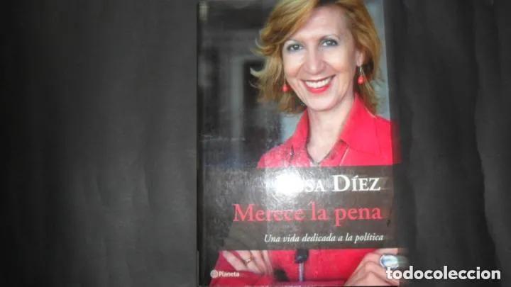 Libros: Merece la pena, Rosa D&iacute;ez, Ed. Planeta - Rosa Di?ez - Foto 3