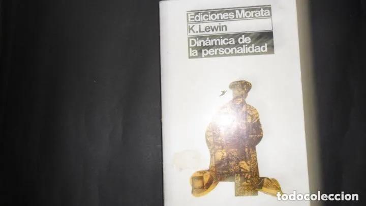 Libros: Din&aacute;mica de la personalidad, K. Lewin, Ed. Ediciones Morata - K. Lewin - Foto 1