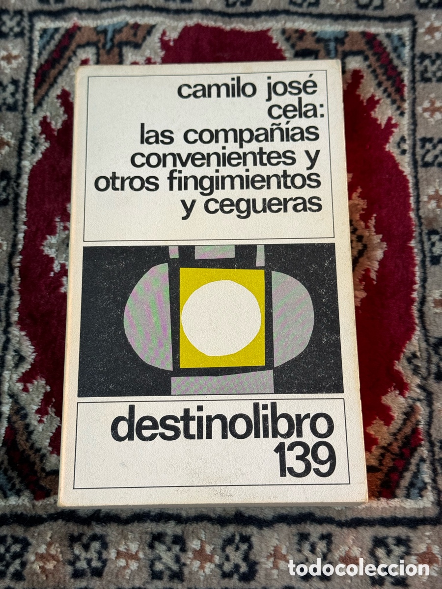 Libros: Las compa&ntilde;&iacute;as convenientes Camilo Jos&eacute; Cela - Foto 1