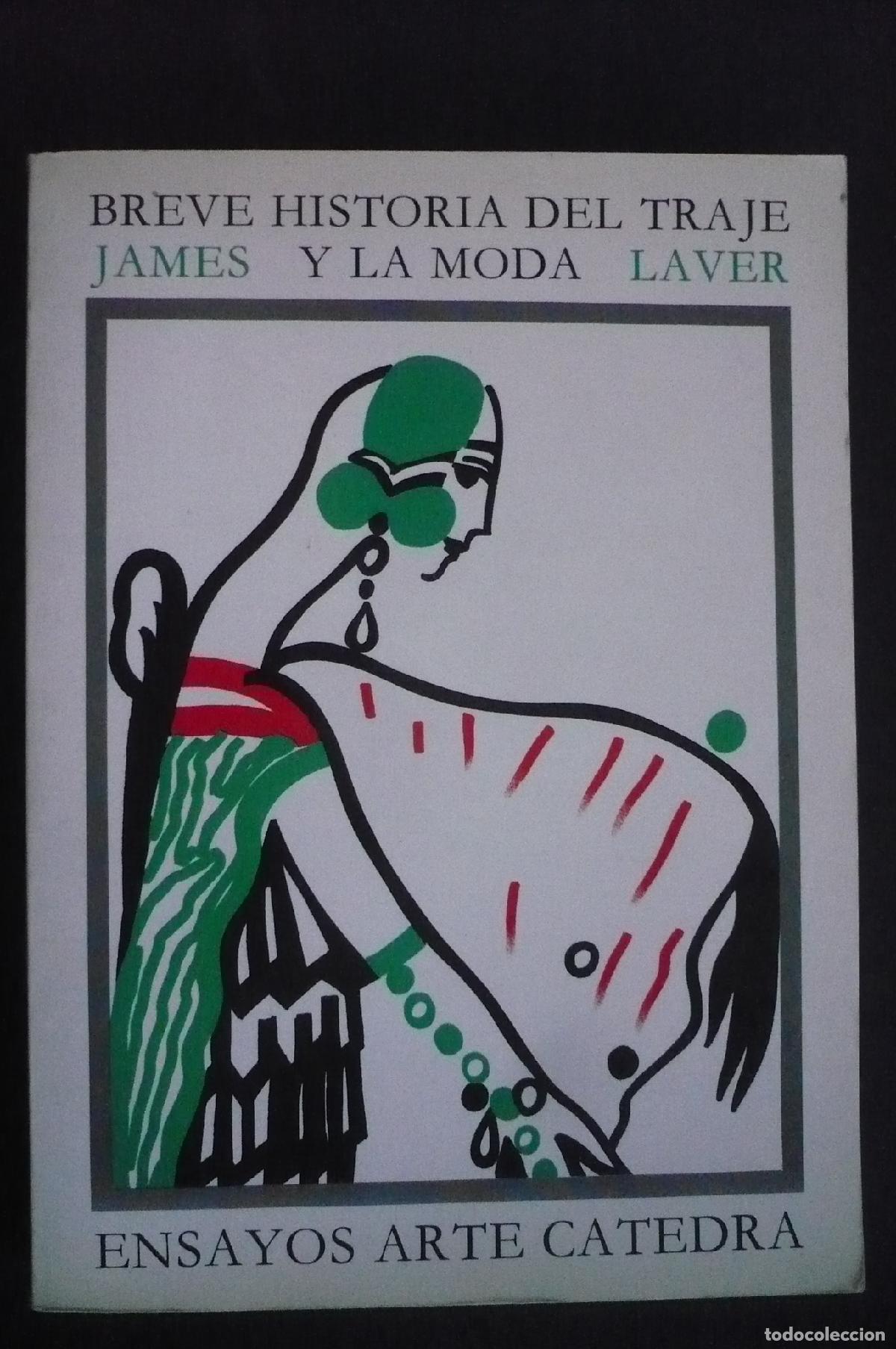 Libros: BREVE HISTORIA DEL TRAJE Y LA MODA. - LAVER, JAMES. - Foto 1