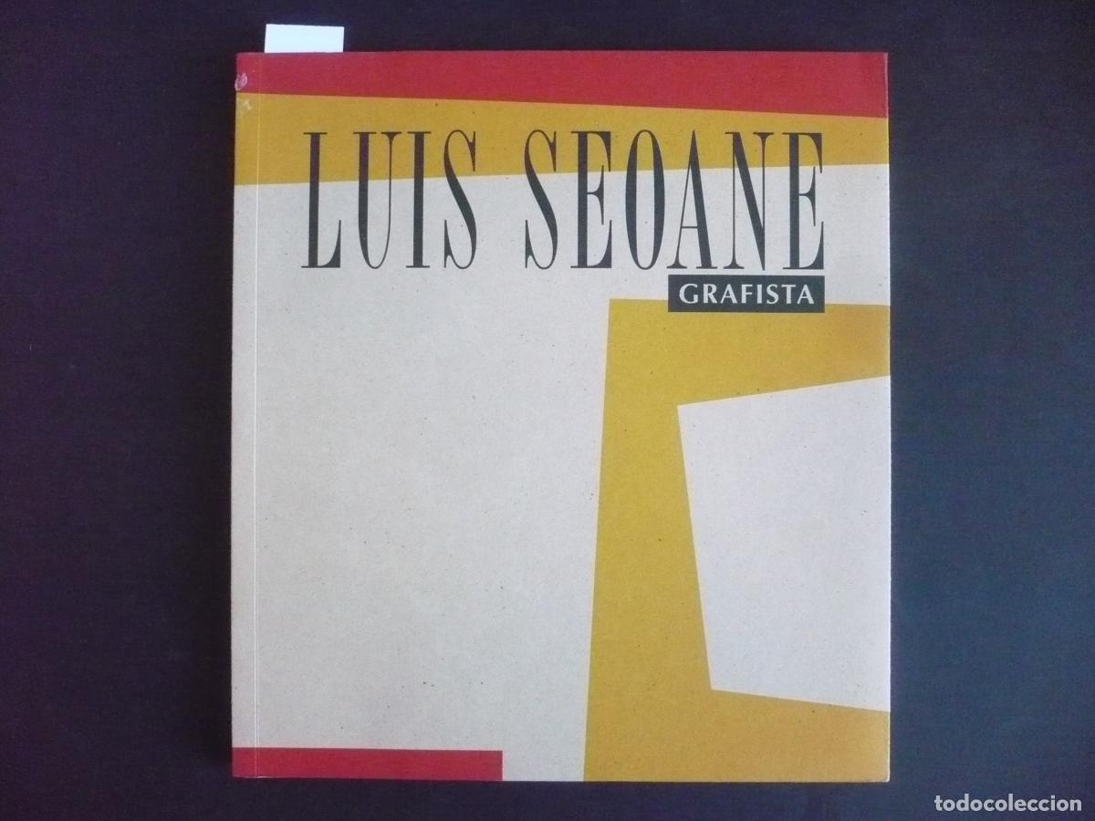 Libros: LUIS SEOANE. GRAFISTA. - Foto 1