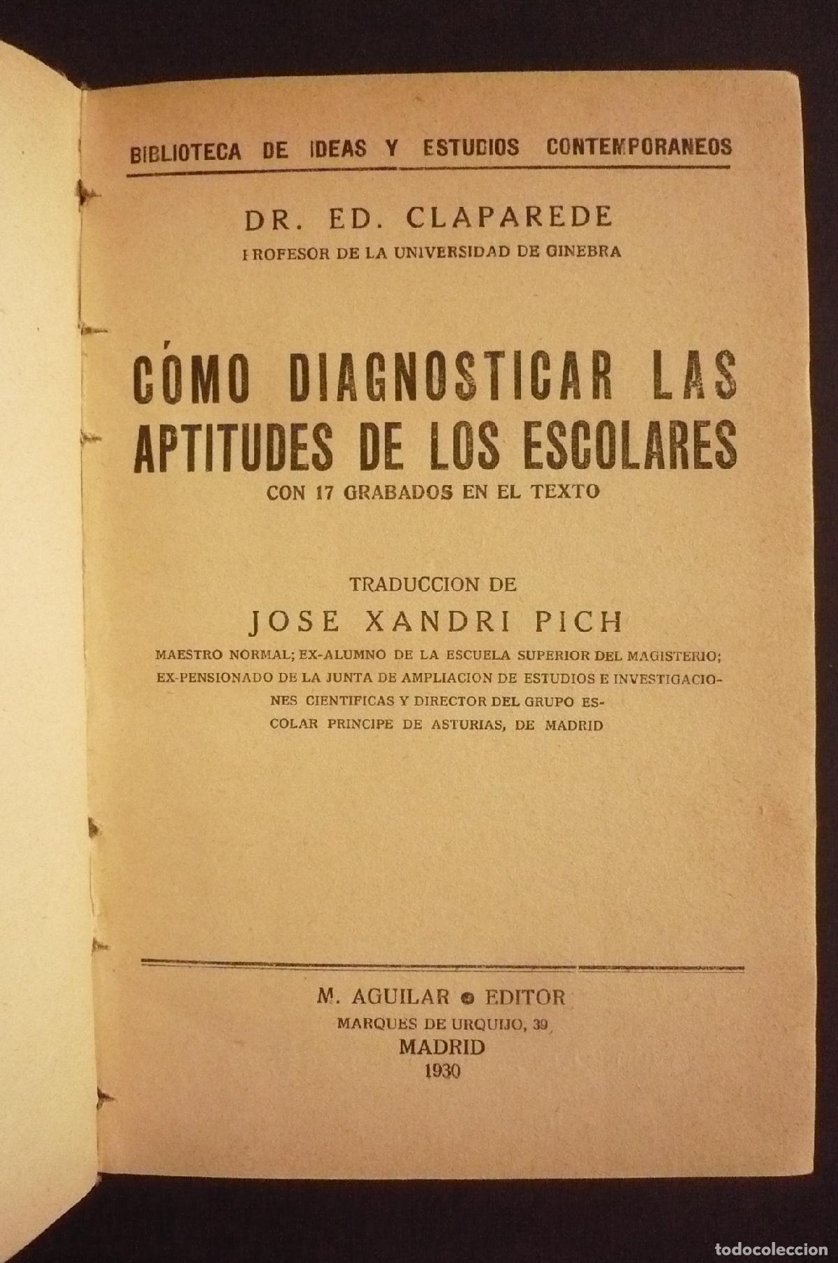Libros: C&Oacute;MO DIAGNOSTICAR LAS APTITUDES DE LOS ESCOLARES. - CLAPARECE, ED. DR. - Foto 1
