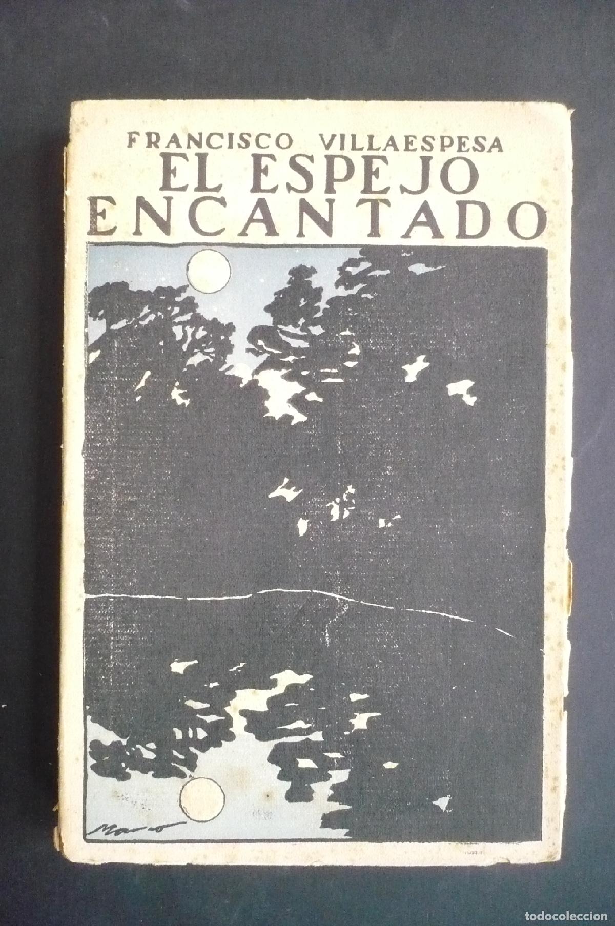 Libros: EL ESPEJO ENCANTADO. - VILLAESPESA, FRANCISCO. - Foto 1