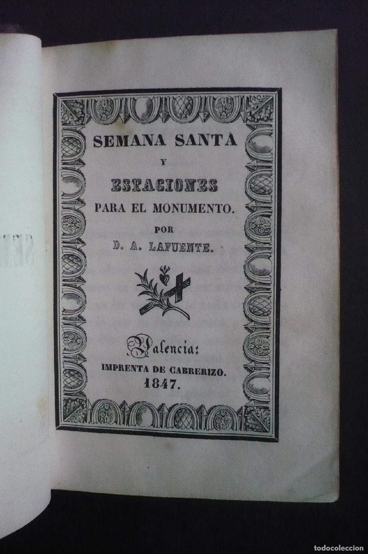 Libros: SEMANA SANTA Y ESTACIONES PARA EL MONUMENTO. - LAFUENTE, D.A.