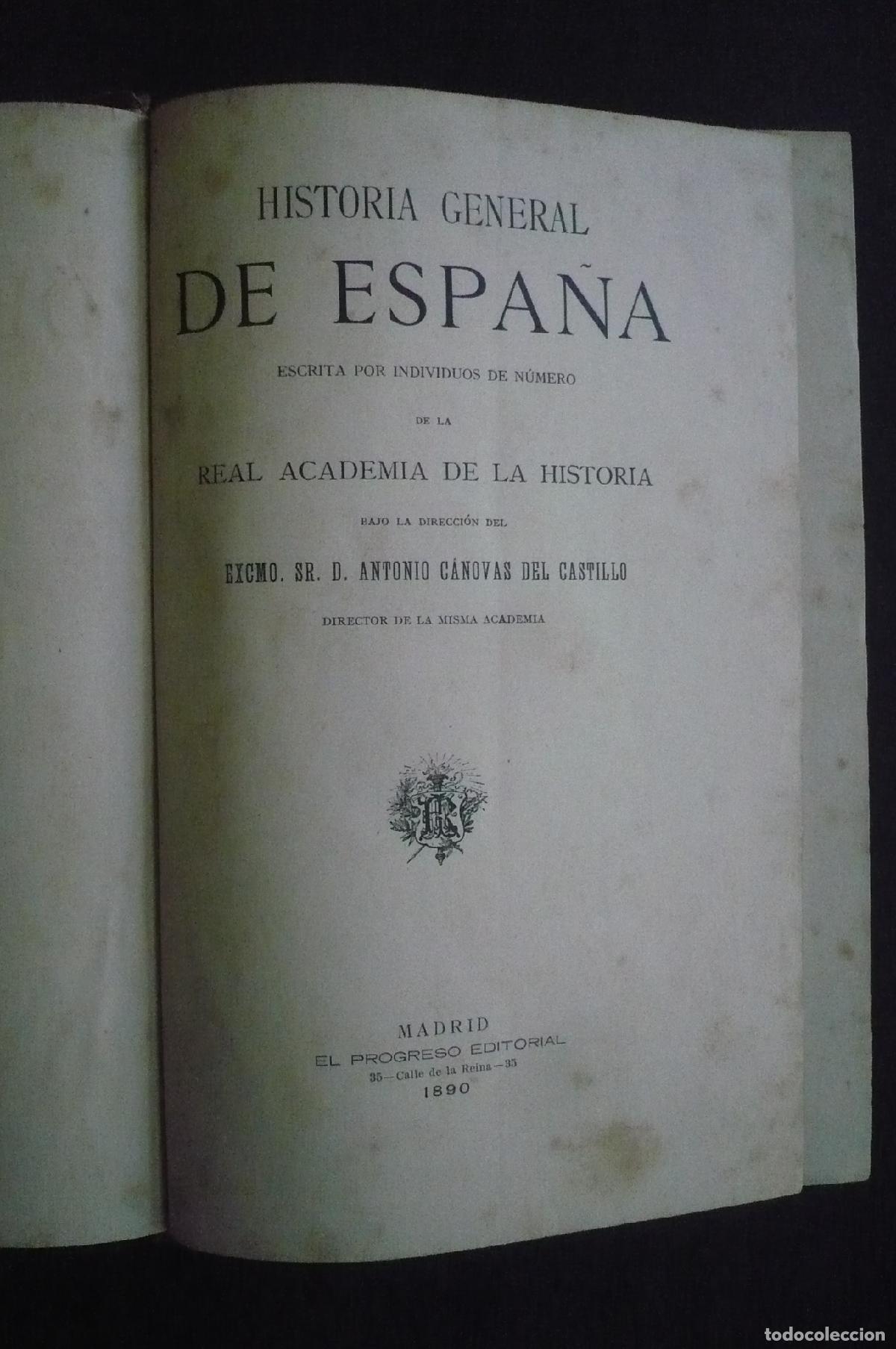 Libros: HISTORIA GENERAL DE ESPA&Ntilde;A. - C&Aacute;NOVAS DEL CASTILLO, ANTONIO. - Foto 1