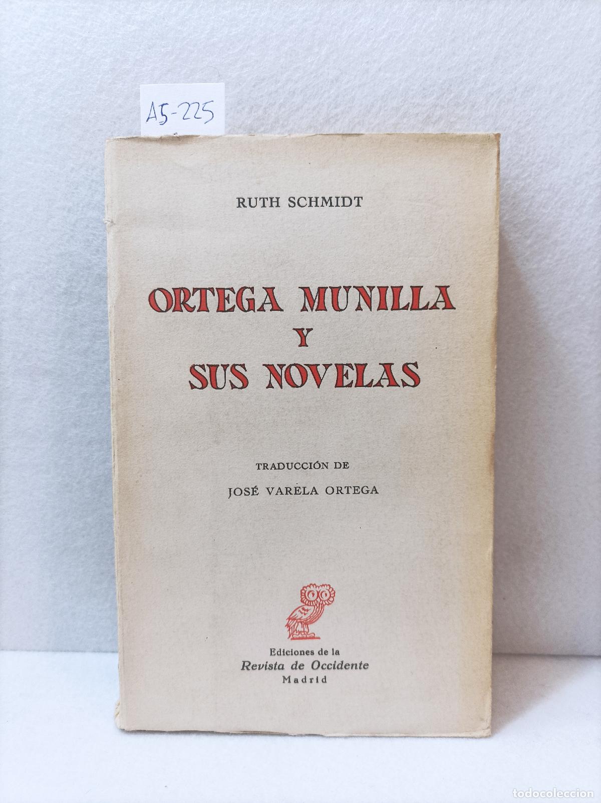Libros: SCHMIDT, Ruth: - Ortega Munilla y sus novelas. - Foto 1