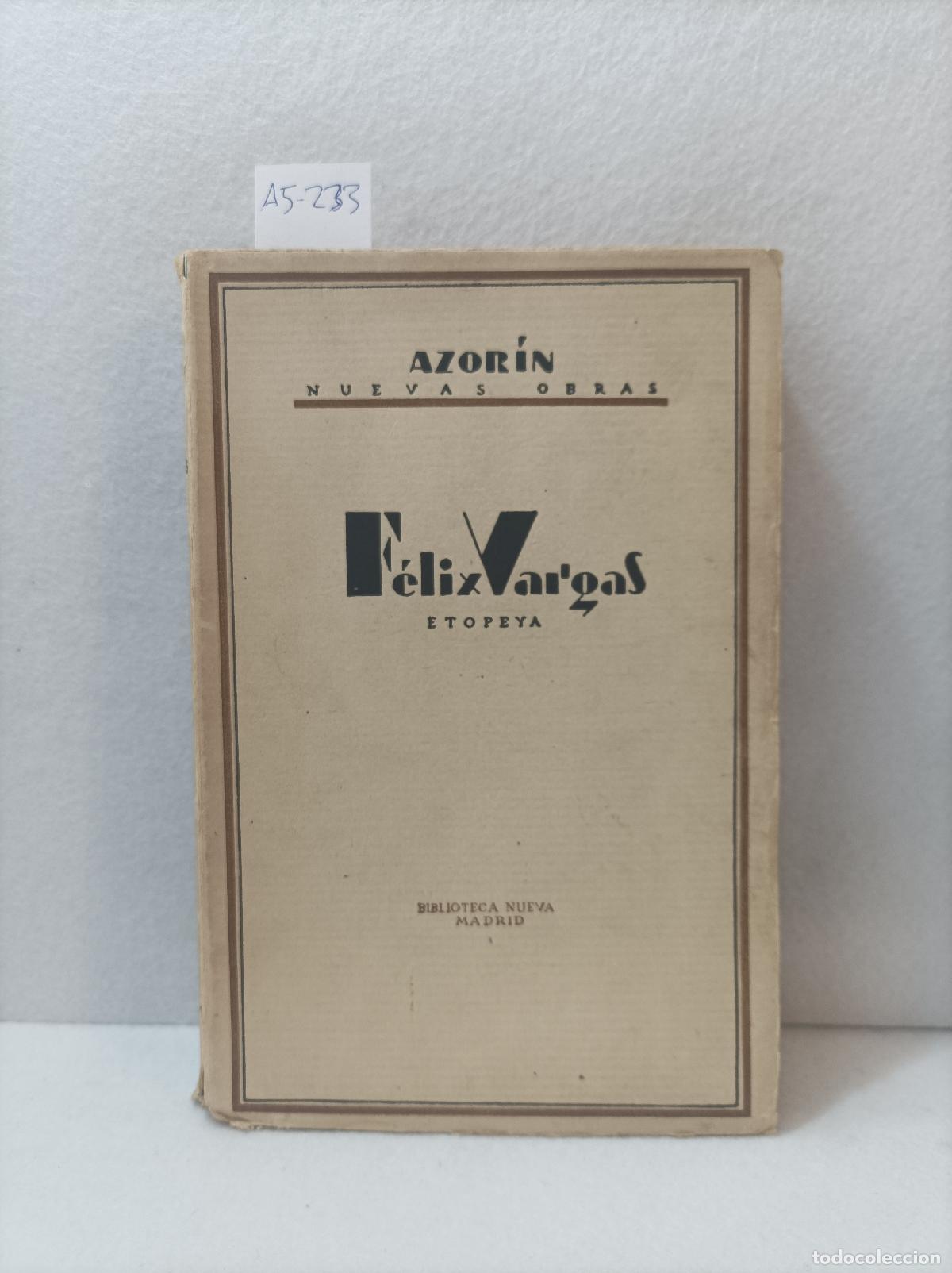 Libros: Azor&iacute;n, Antonio: - F&eacute;lix Vargas (etopeya). - Foto 1