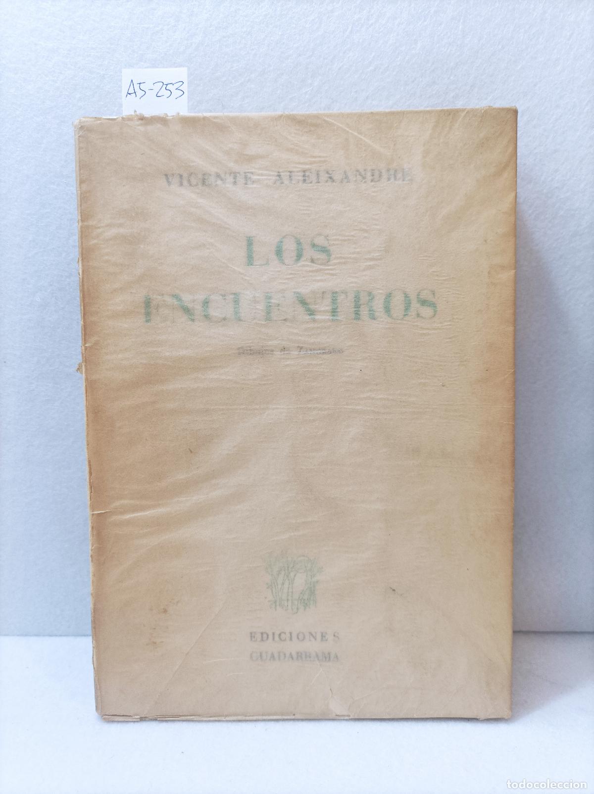 Libros: ALEIXANDRE, Vicente: - Los encuentros. - Foto 1