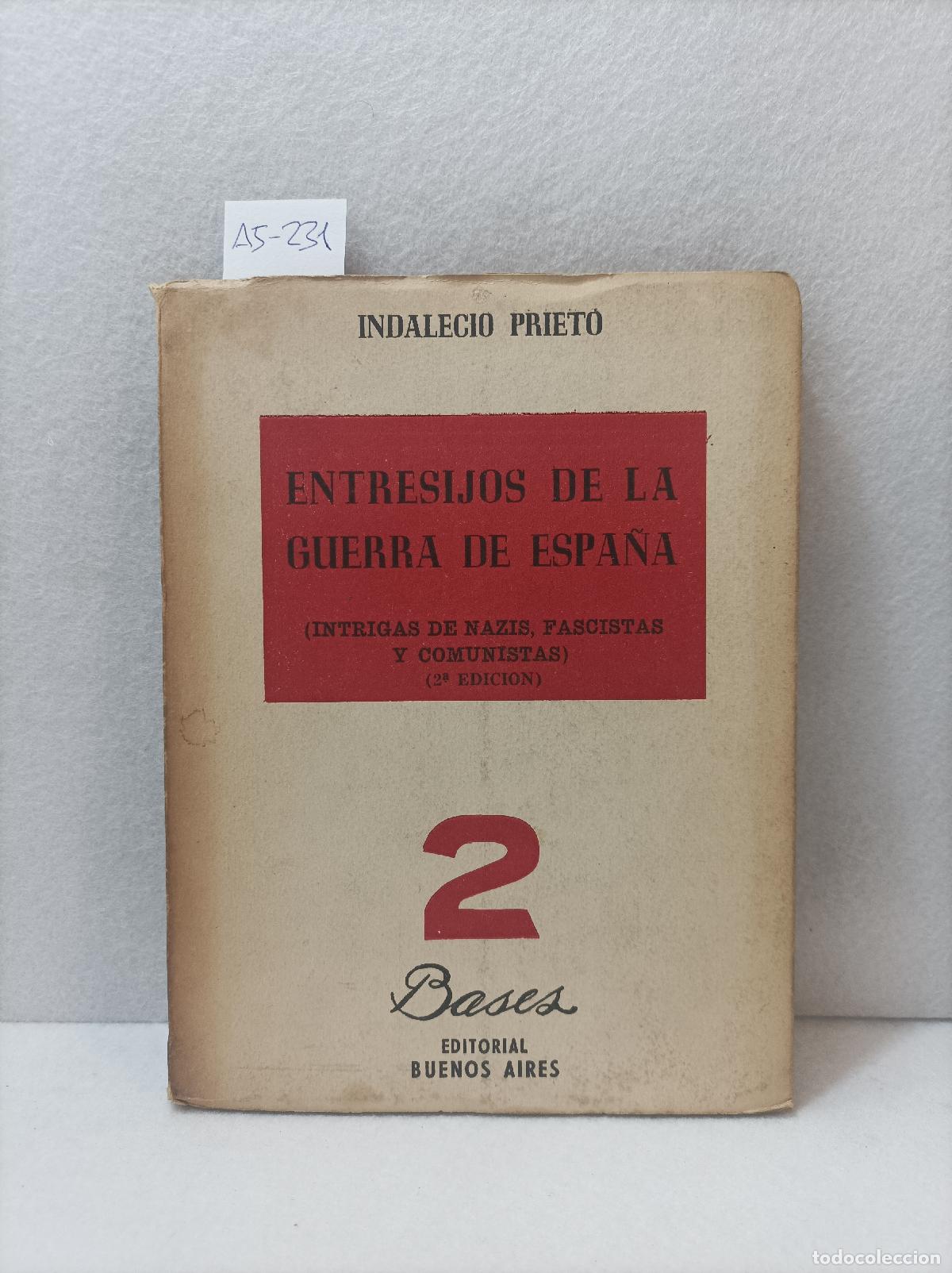 Libros: PRIETO, Indalecio: - Entresijos de la guerra de Espa&ntilde;a. - Foto 1