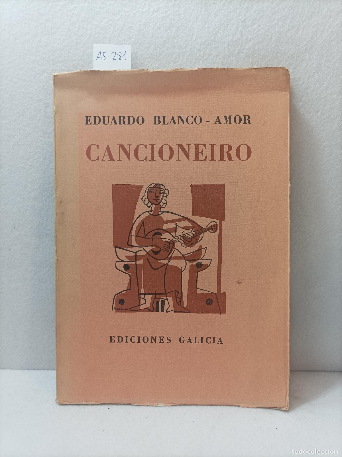 Libros: BLANCO AMOR, Eduardo: - Cancioneiro. - Foto 1