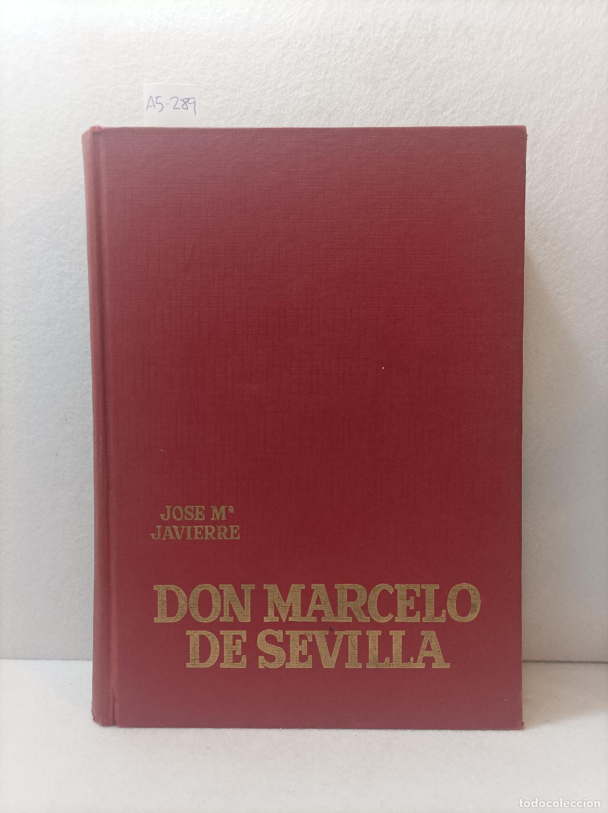 Libros: JAVIERRE, Jos&eacute; Mar&iacute;a: - Don Marcelo de Sevilla. - Foto 1
