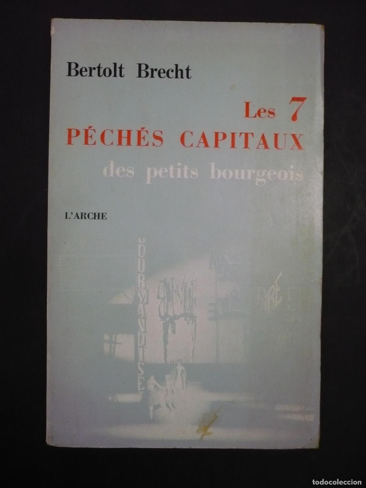 Libros: LES 7 P&Eacute;CH&Eacute;S CAPITAUX DES PETITS BOURGEOIS. - BRECHT, BERTOLT. - Foto 1