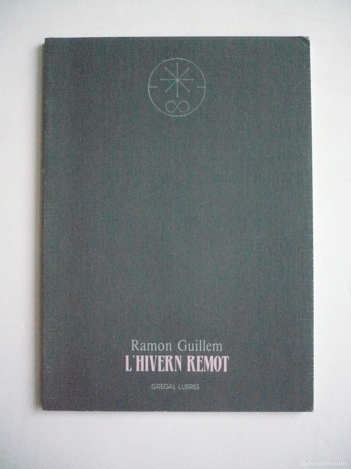 B&uuml;cher: L'HIVERN REMOT. - GUILLEM, RAM&Oacute;N.