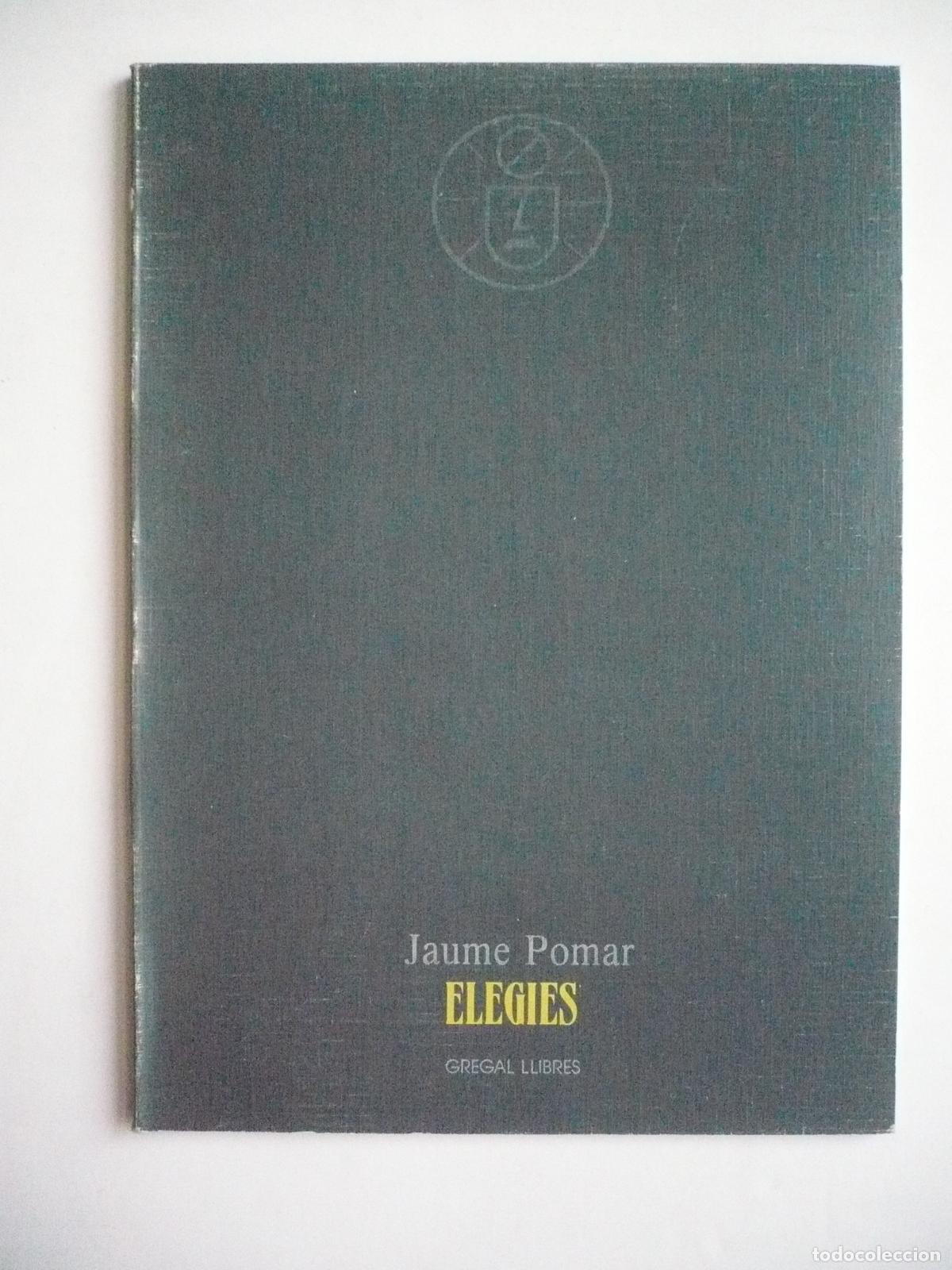 Libros: ELEGIES. - POMAR, JAUME. - Foto 1
