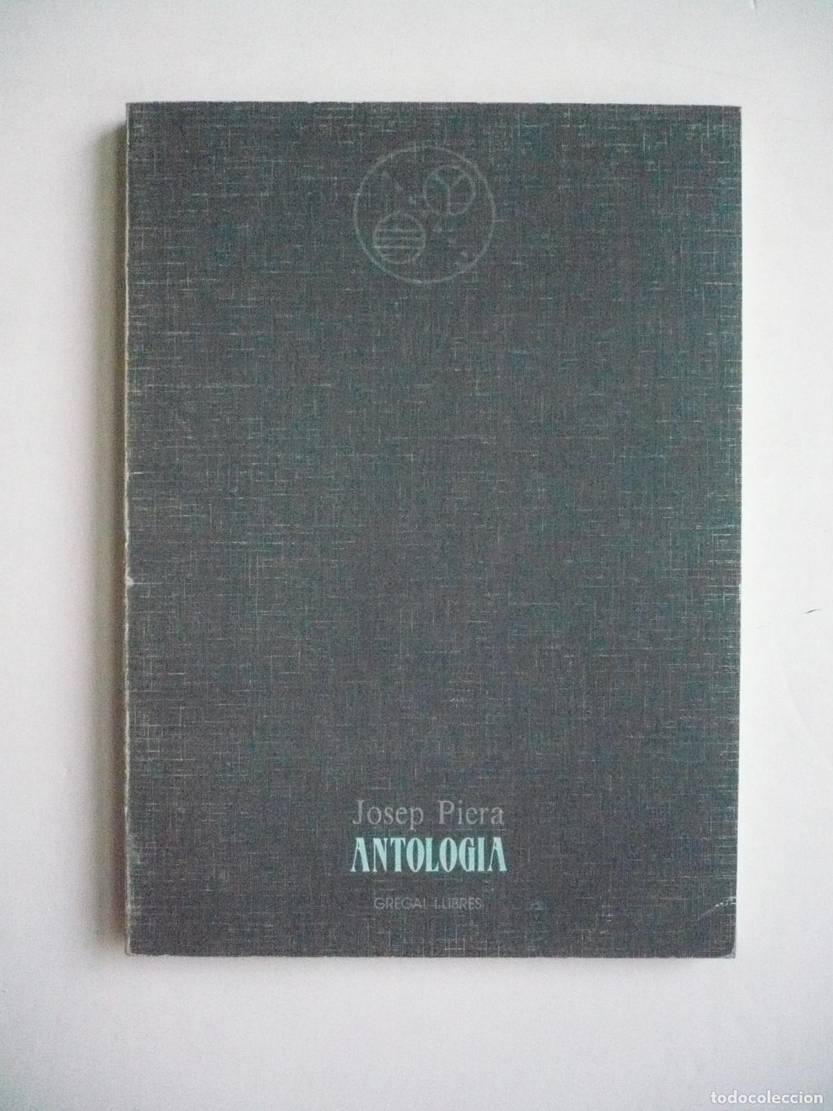 Libros: ANTOLOGIA. - PIERA, JOSEP. - Foto 1