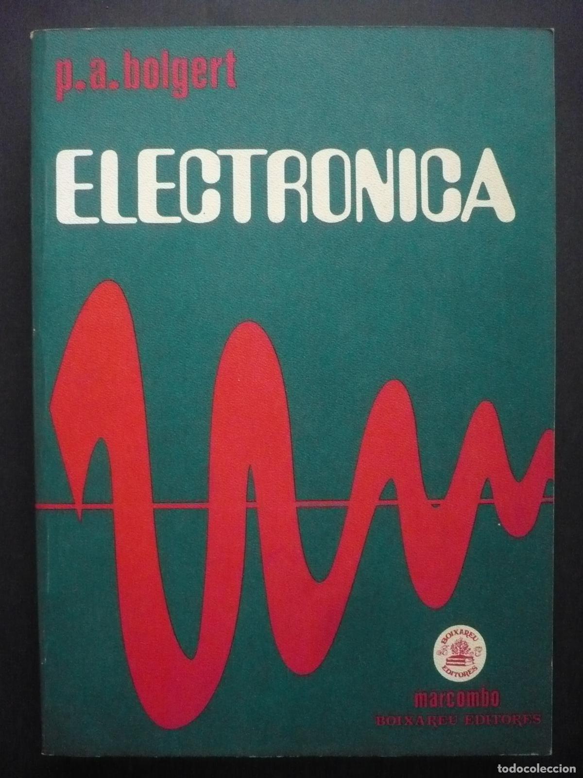 Libros: ELECTR&Oacute;NICA. - BOLGERT, P.A. - Foto 1