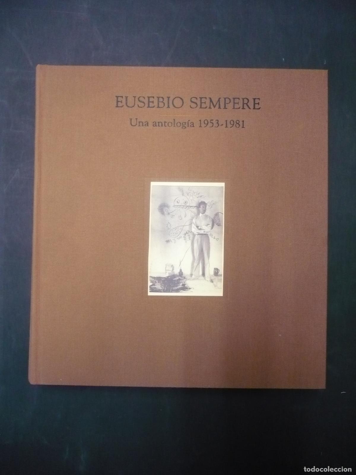 Libros: EUSEBIO SEMPERE. Una antolog&iacute;a 1953-1981. - Foto 1