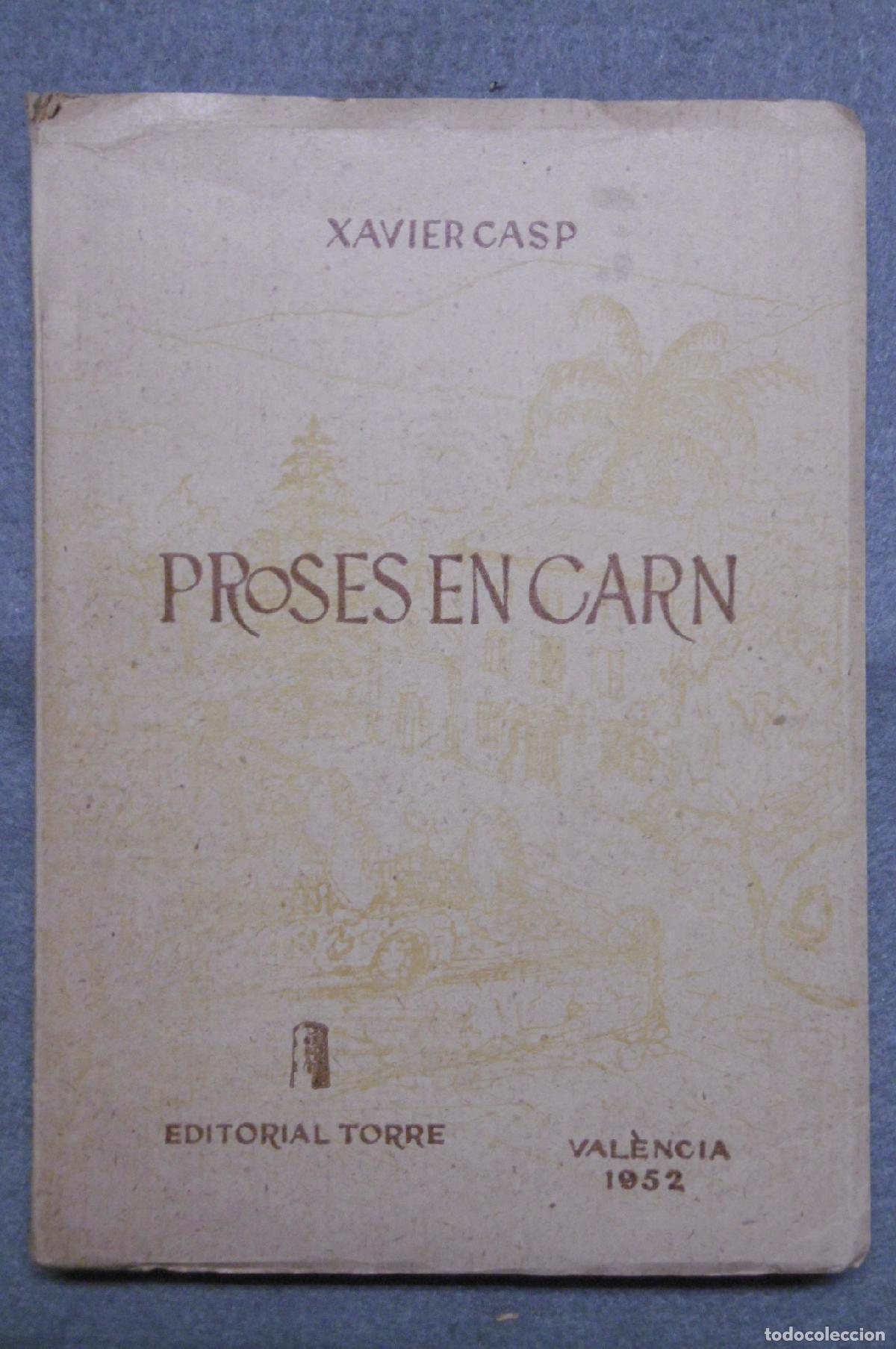Libros: PROSES EN CARN. - CASP, XAVIER. - Foto 1
