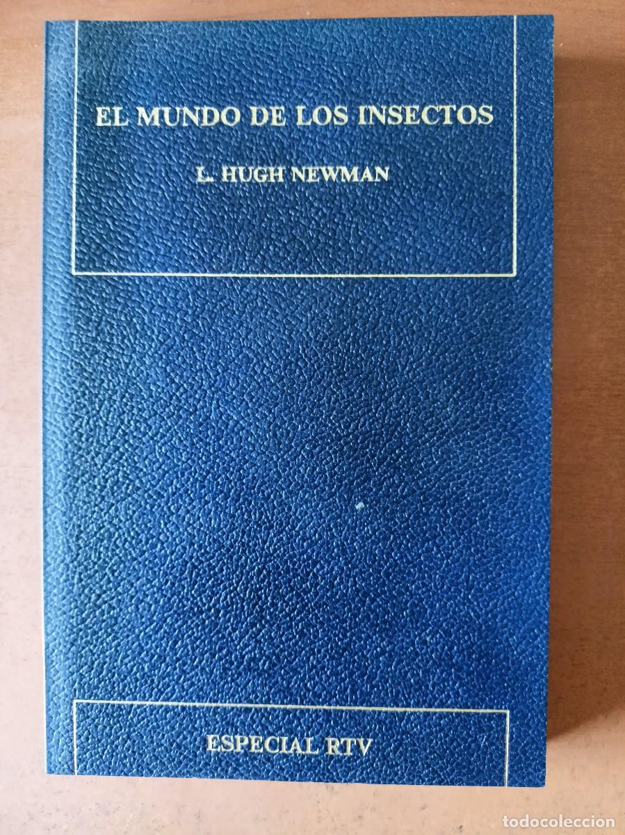 Libros: El mundo de los insectos - L.Hugh Newman - Foto 1