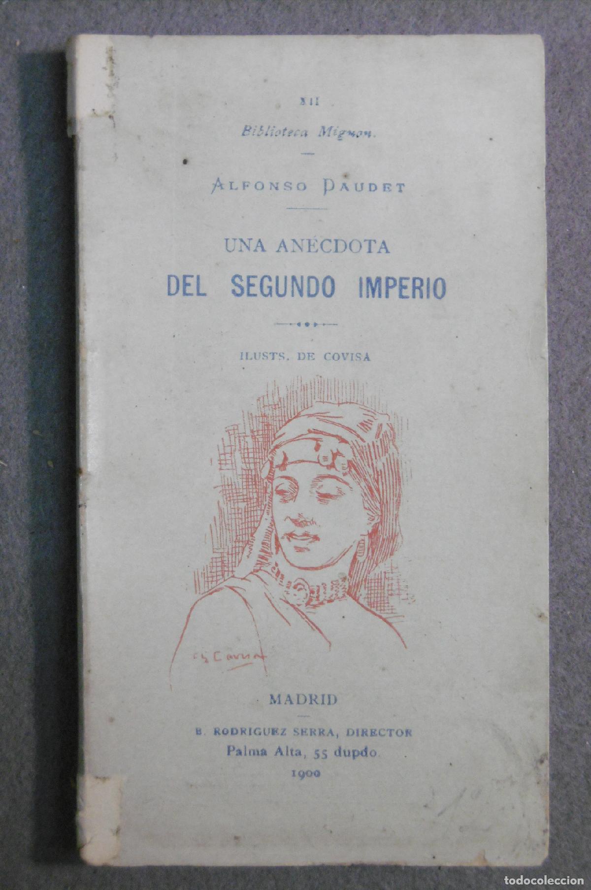 Libros: UNA AN&Eacute;CDOTA DEL SEGUNDO IMPERIO. - DAUDET, ALFONSO. - Foto 1