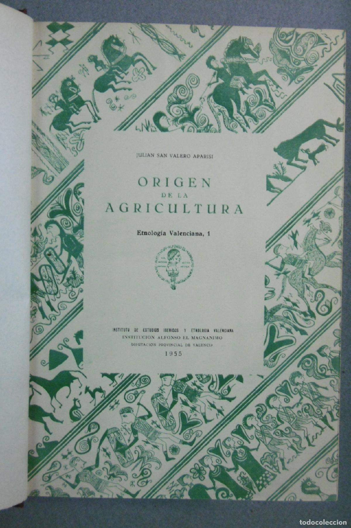 Libros: EL ORIGEN DE LA AGRICULTURA Y CER&Aacute;MICA VALENCIANA ; LA PRIMITIVA TAULA DE CANVIS DE VALENCIA ; SUPER