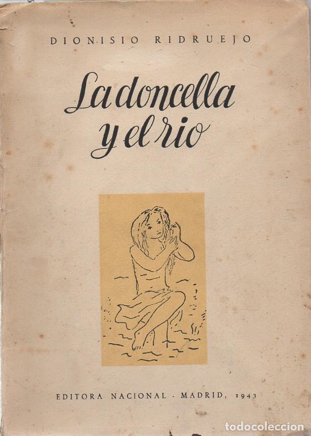 Libros: LA DONCELLA Y EL RIO. - RIDRUEJO, DIONISIO. - Foto 1