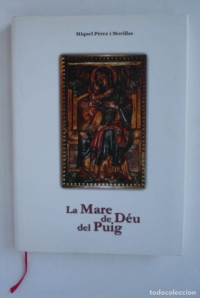 Libros: LA MARE DE D&Eacute;U DEL PUIG. - P&Eacute;REZ I MORILLAS, MIQUEL. - Foto 1