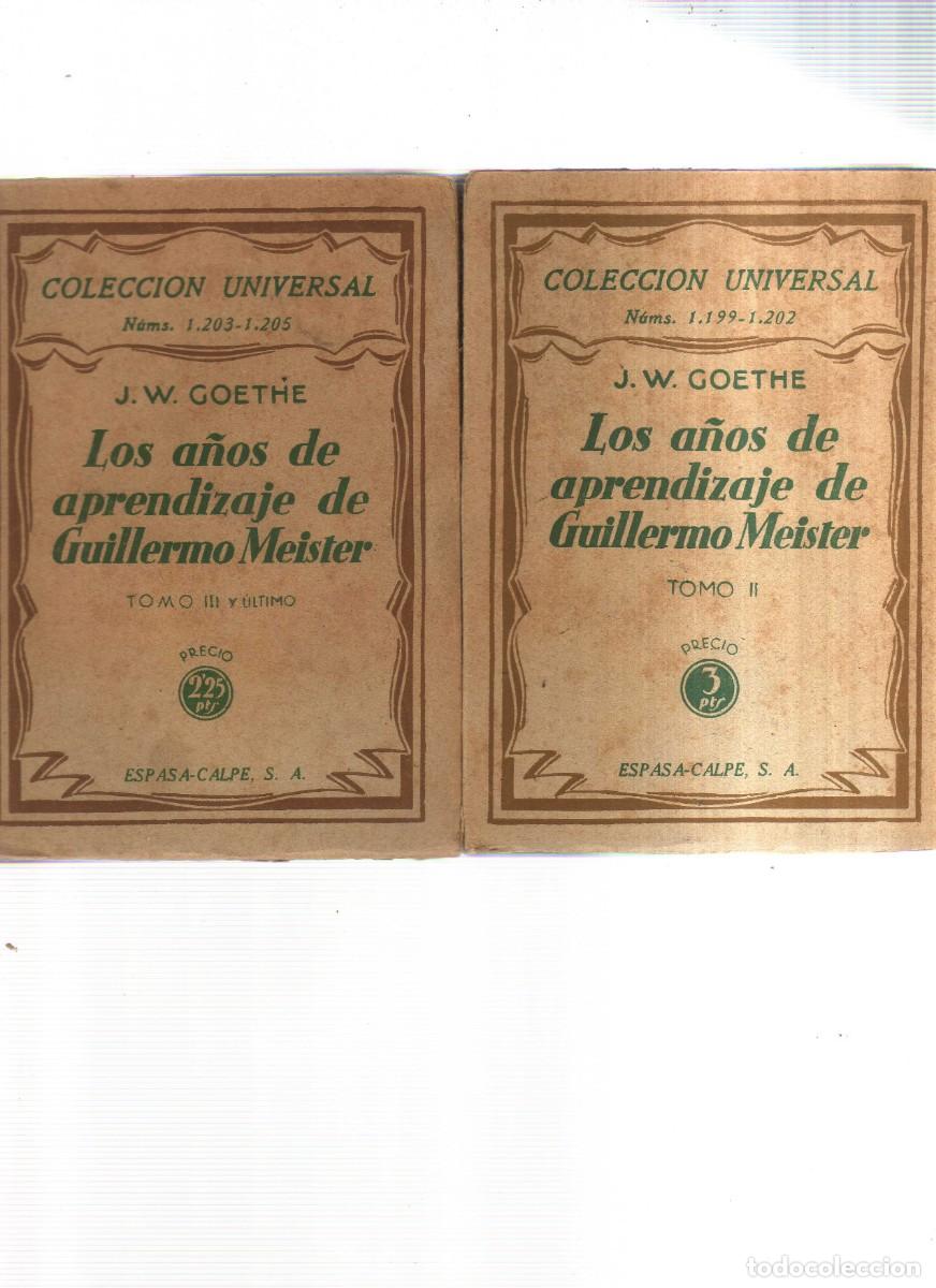 Livres: LOS A&Ntilde;OS DE APRENDIZAJE DE GUILLERMO MAISTER TO II Y TOMO III Y ULTIMO DOS EJEMPLARES